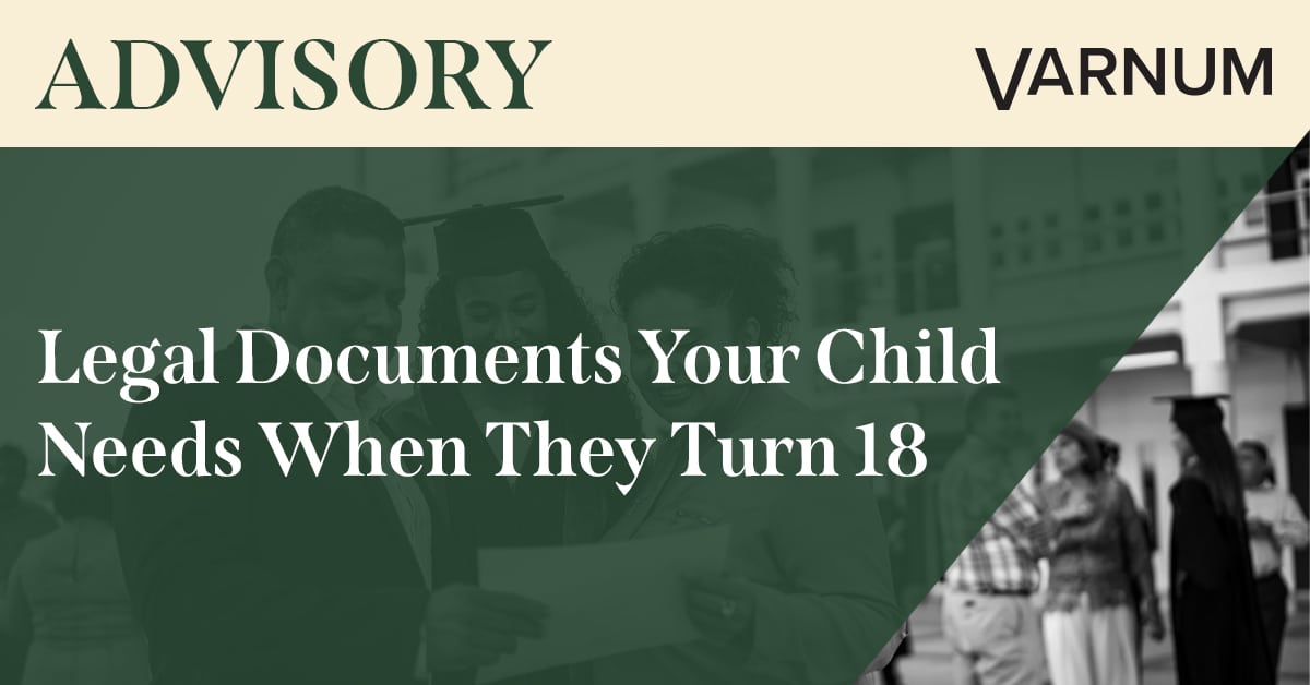 Legal Documents Your Child Needs When They Turn 18