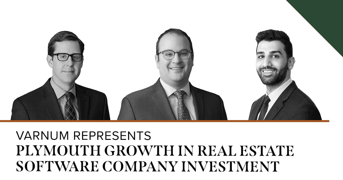 Varnum Represents Plymouth Growth in Real Estate Software Company