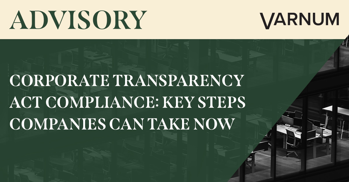 Corporate Transparency Act Compliance: Key Steps Companies Can Take Now