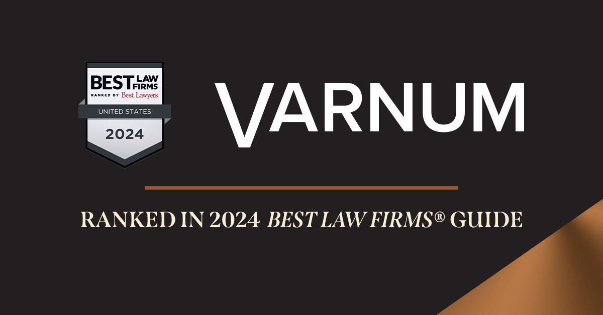 11 13 News Varnumrankedin2024bestlawfirmssocial Linkedin 1200x628