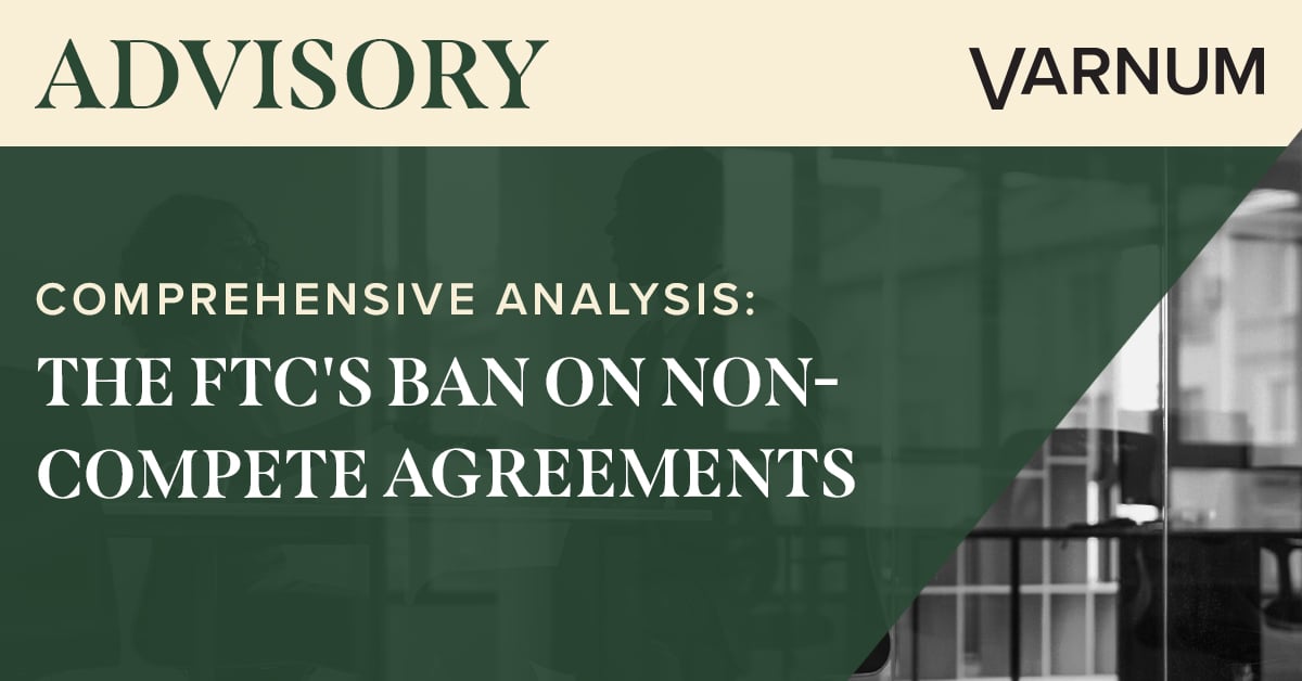 Comprehensive Analysis: The FTC's Ban on Non-Compete Agreements