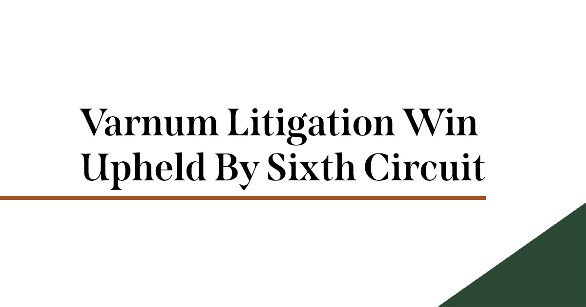 Varnum Wins for Client in Housing Discrimination Matter Varnum LLP