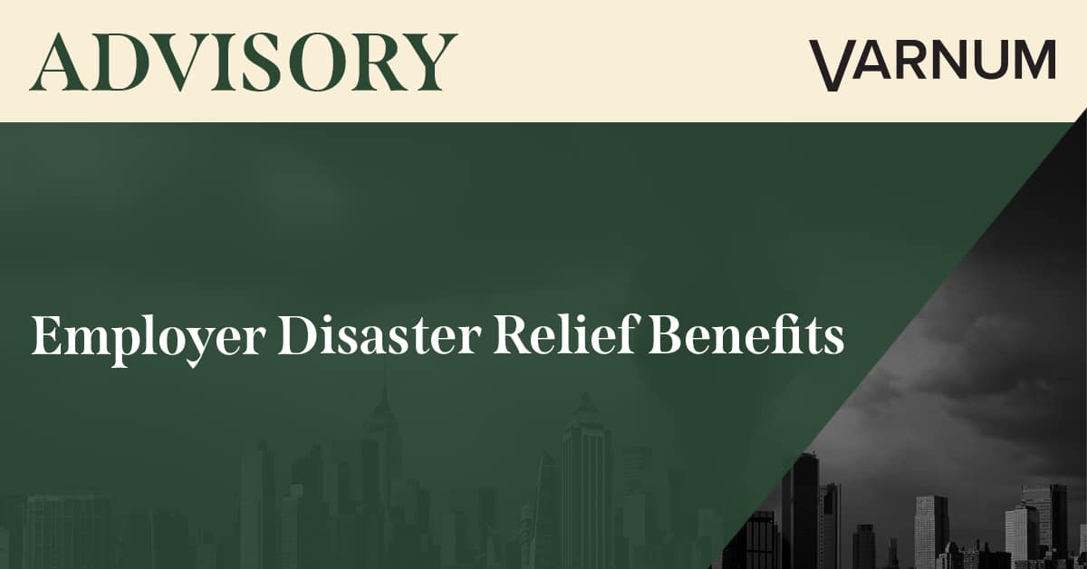 Employer Disaster Relief Benefits