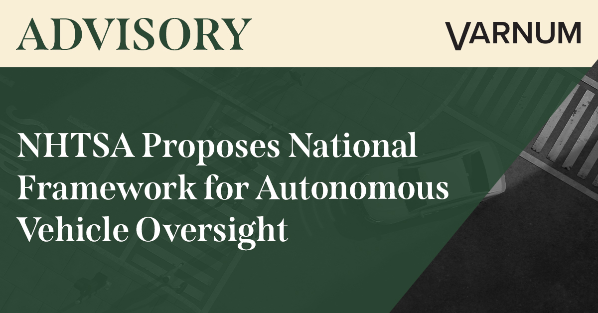 NHTSA Proposes National Framework for Autonomous Vehicle Oversight