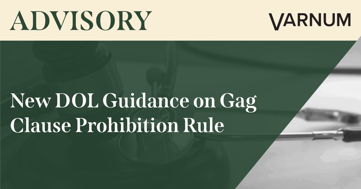 New DOL Guidance on Gag Clause Prohibition Rule