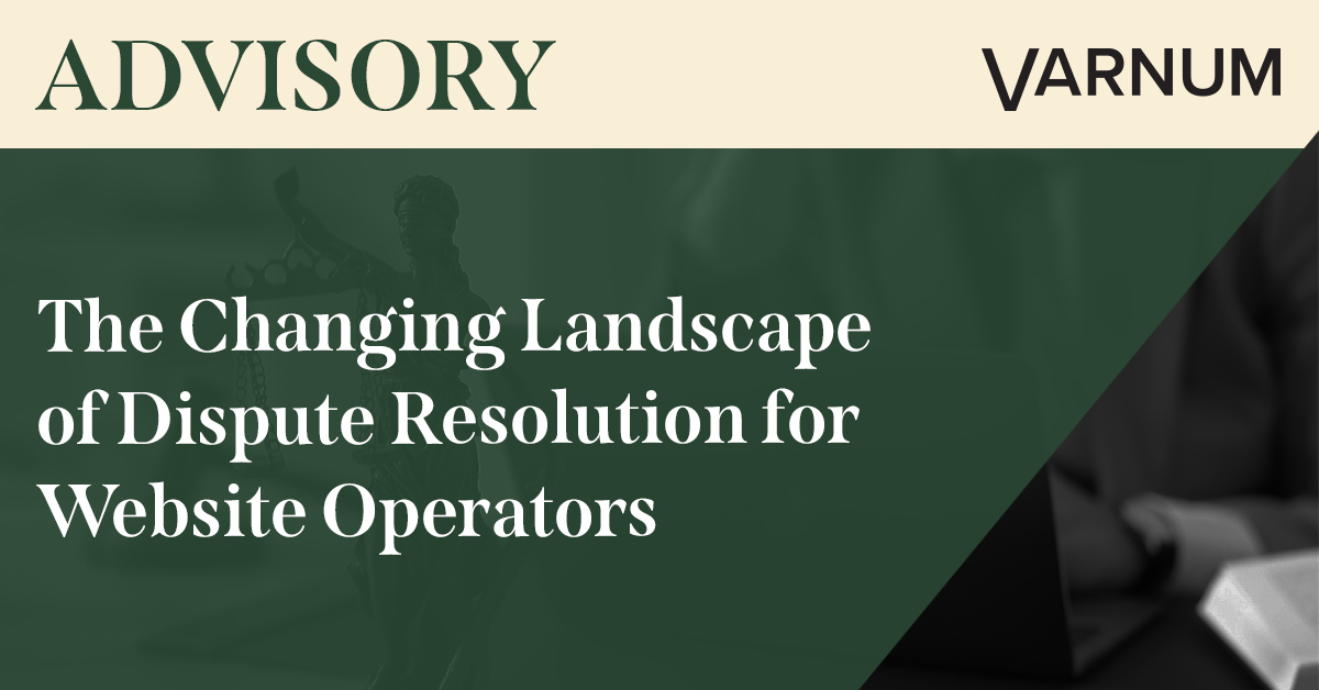 The Changing Landscape of Dispute Resolution for Website Operators