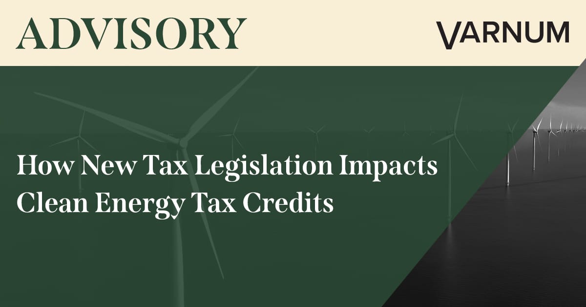 How New Tax Legislation Impacts Clean Energy Tax Credits